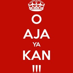 O AJA YA KAN