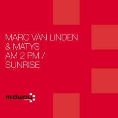 Marc van Linden & Matys - Am 2 Pm