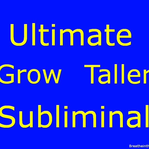 Ultimate Grow Taller Subliminal