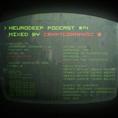 Cryptographic - Neurodeep Podcast #14