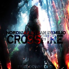 Nordigaz & Gian Demilio - Crossfire (Original Mix) [FREE DOWNLOAD]