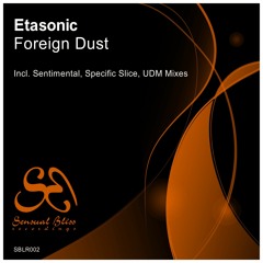 Foreign Dust (Sentimental Mix) [SOUNDCLOUD PREVIEW]