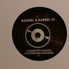 Rammel En Babbel Records 01 : Kongfou + Wanorde