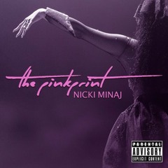 The Pinkprint Tour Mix - Part I (All Things Go, I Lied, The Crying Game)