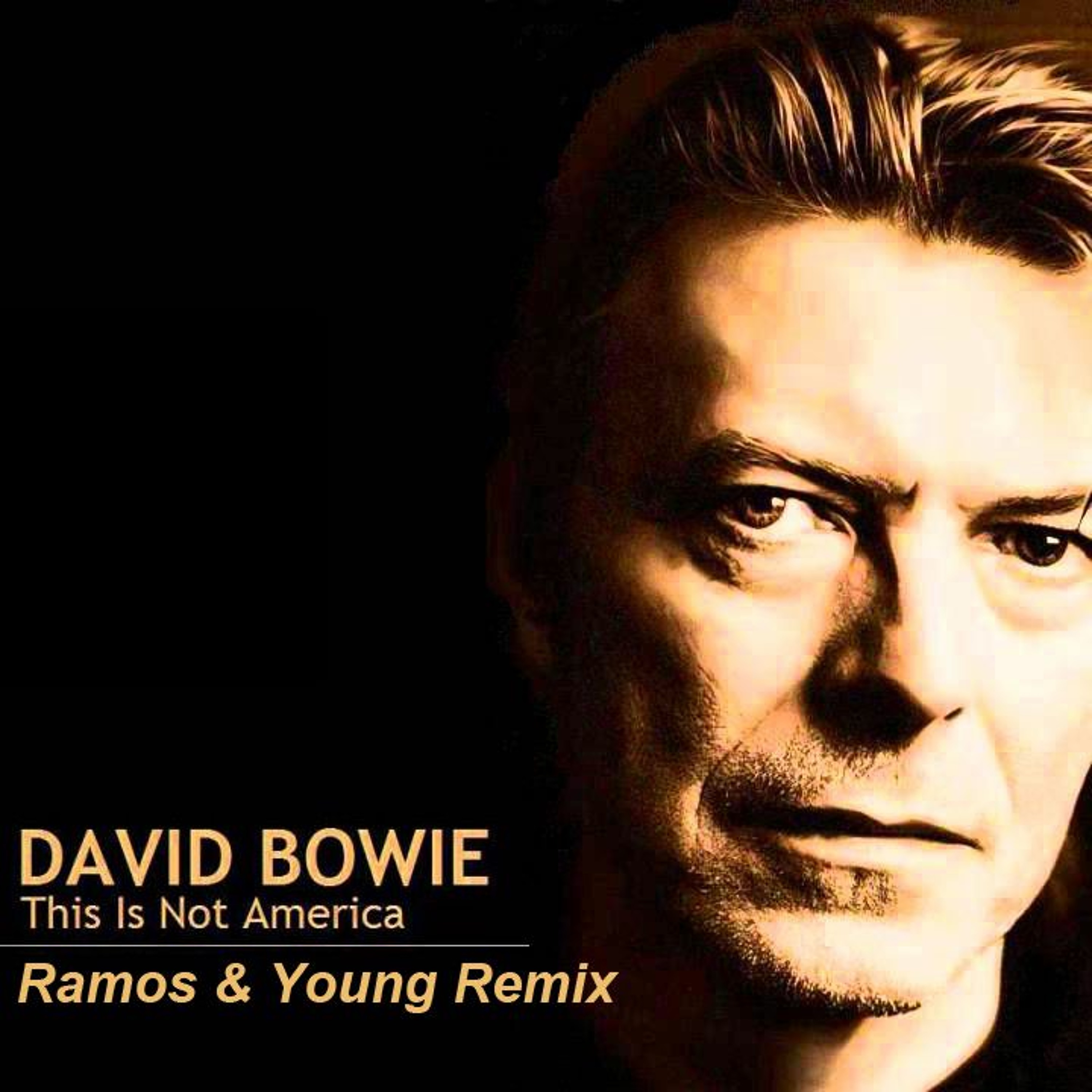 David Bowie - This Is Not America (Ramos & Young Remix) thumbnail