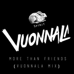 Spirit - More Than Friends (Vuonnala Mix) [FREE DOWNLOAD]