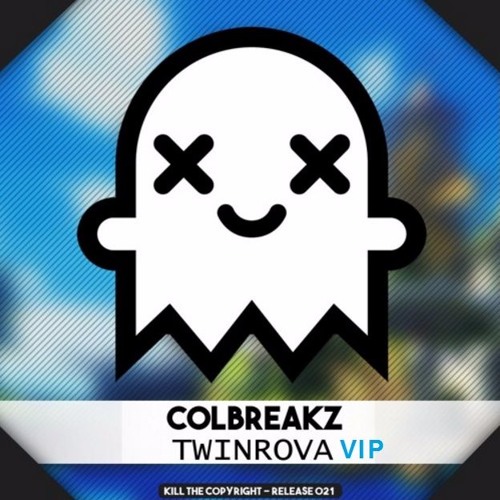 ColBreakz - Twinrova VIP