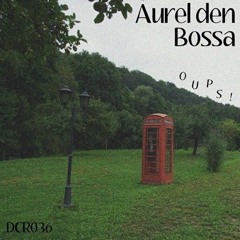 Aurel den Bossa - Nola Rice is crying (original mix) DCR036