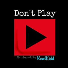 Dont Play