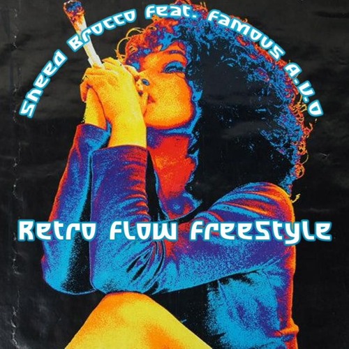 Stream Retro Flow Freestyle by SheedBrocco | Listen online for free on ...