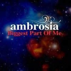 AMBROSIA- BIGGEST PART OF ME (FUNKYCHILD REMIX 4OTH SIDE RMX)