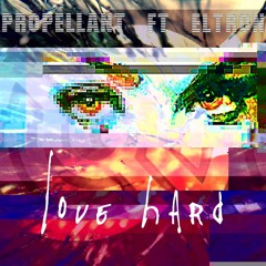 Love Hard (Ft. Elltron)