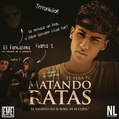 SEBA TC - MATANDO RATAS [NL RECORDS]