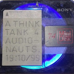 A THINK TANK 4 AUDIONAUTS   Achieve Mix #01  OCT 1999