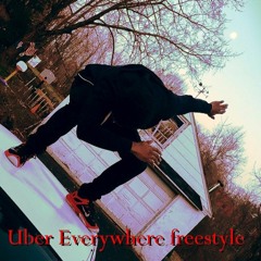 UBER Everywhere Freestyle