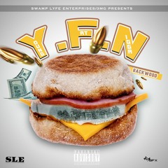 Y.F.N.(Young Fat Nigga)Produced by (yourztruleepro)