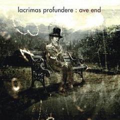 Ave End (Lacrimas Profundere Cover)