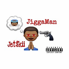 JiggaMan - Jetskii