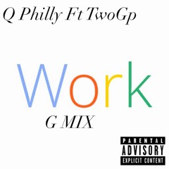 Work G.mix ft TwoGP