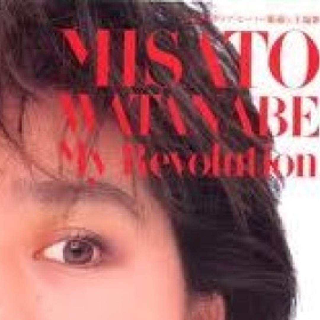 Listen to 渡辺美里 [Misato Watanabe] - My Revolution 考察[Demo