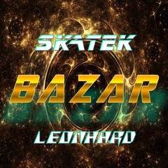 Luca Skatek & LeonhardMark_BAZAR