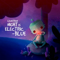 Night is Electric-Blue