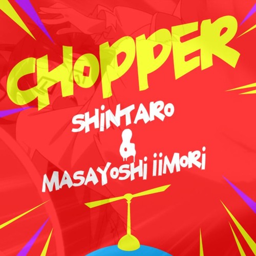 Shintaro & Masayoshi Iimori - Chopper (Getty Edit)