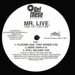 Mr. Live - Placebo (feat. Tony Bones)(1997)
