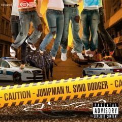 || Jumpman Ft. Sino Dodger [Explicit] [Free Download]
