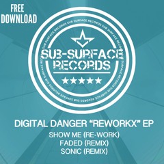 Digital Danger - Show Me (Re-Work) FREE DOWNLOAD