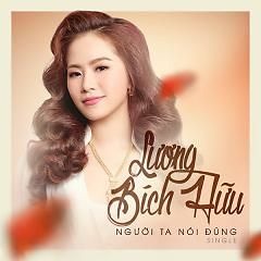 Người ta nói đúng - Lương Bích Hữu