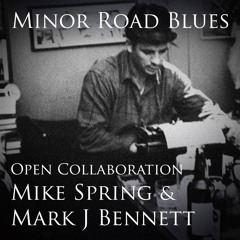 Minor Road Blues (With Mike Spring)