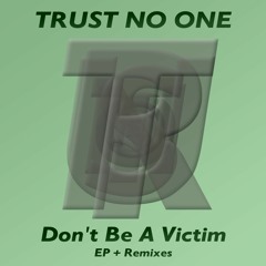 Don't Be A Victim (Old-School High-Energy Edit)