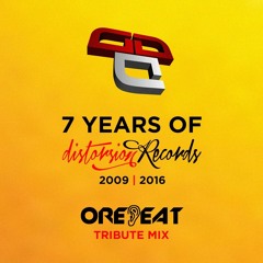 7 Years of Distorsion Records @ Orebeat Tribute Mix