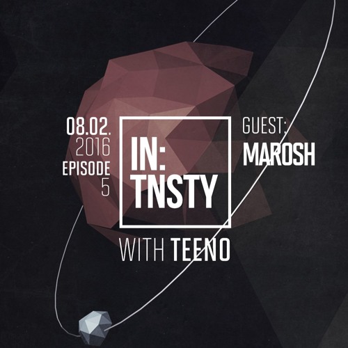 IN:TNSTY | Episode 5: Teeno