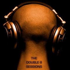 The Double 8 Sessions - Session 01