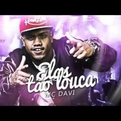 MC Davi - Elas tão Louca - Electro Funk (Dj Piu Piu) 2016