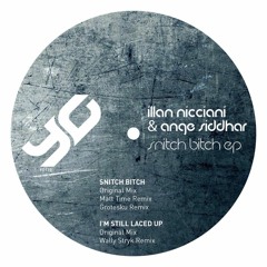 Illan Nicciani & Ange Siddhar - Snitch Bitch (Matt Time Remix) - Yoruba Grooves