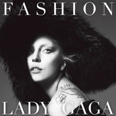 Lady Gaga - Fashion