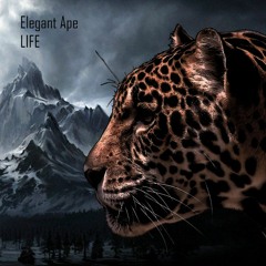 Elegant Ape - Life (Original Mix)★FREE DOWNLOAD★