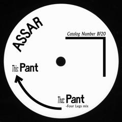 PREMIERE : Assar - Pant (Four Legs Remix)