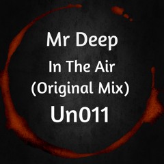 Mr Deep - In The Air (Original Mix)