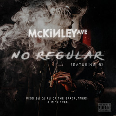 No Regular (ft RJ) prod. by Dj FU & Mike Free