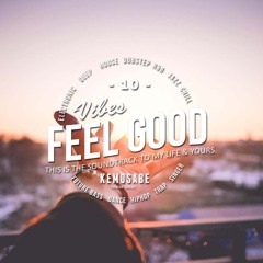Feel Good Vibes #10