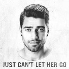 Rajiv Dhall - Just Can't Let Her Go