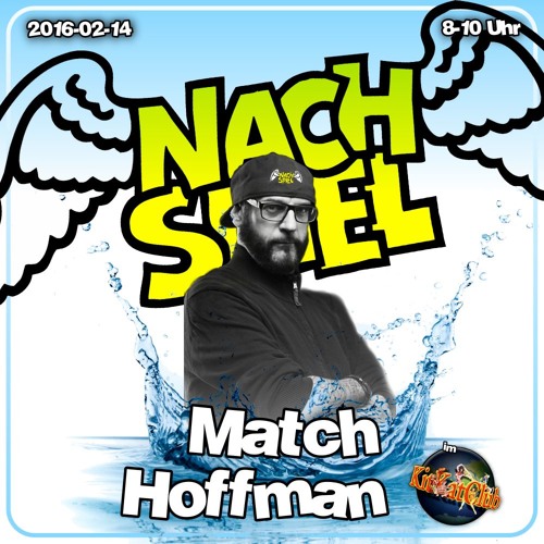 Match Hoffman - Nachspiel (08-10 Uhr)
