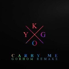 Kygo - Carry Me ( Instrumental By GoRHoM ) [FREE]