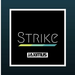 Jaximus - Strike