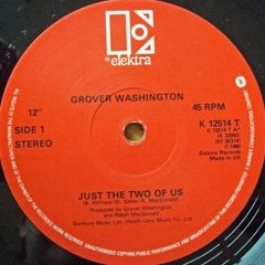 Grover Washington Jr - Just The Two Of Us (Utropstech Remix)