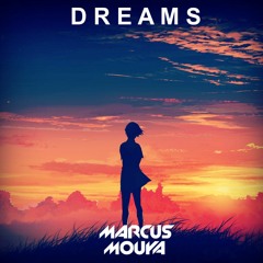 Marcus Mouya - Dreams (Extended Mix)